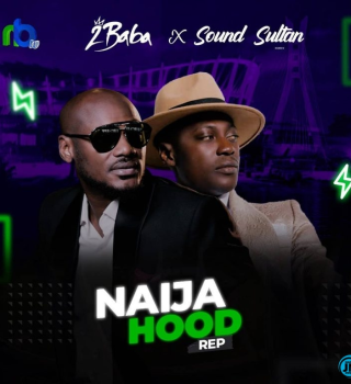 Sound Sultan – Naija Hood Rep ft. 2baba