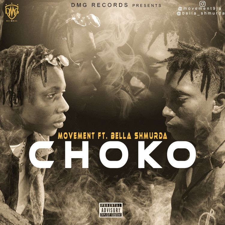 Movement Ft Bella Shmurda – Choko