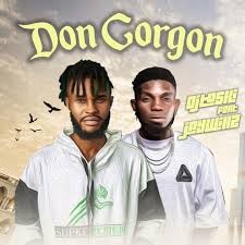 DJ Toski ft Jaywillz – Don Gorgon