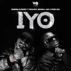 Diamond Platnumz Ft. Focalistic, Mapara A Jazz, & Ntosh Gazi – IYO
