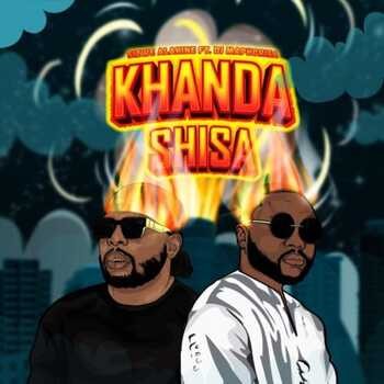 Sizwe Alakine Ft. DJ Maphorisa – Khunda Shisa