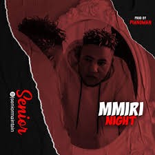 Senior Maintain – Mmiri Night