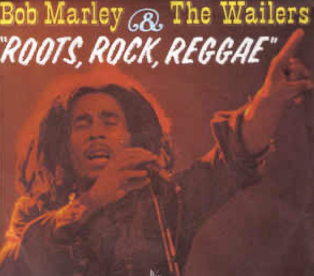 Bob Marley – Roots, Rock, And Reggae