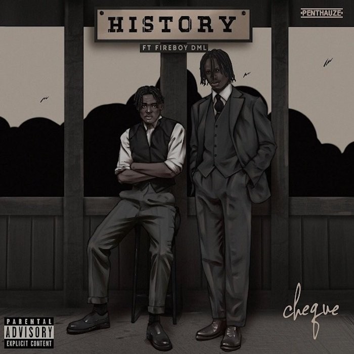 Cheque & Fireboy DML - History