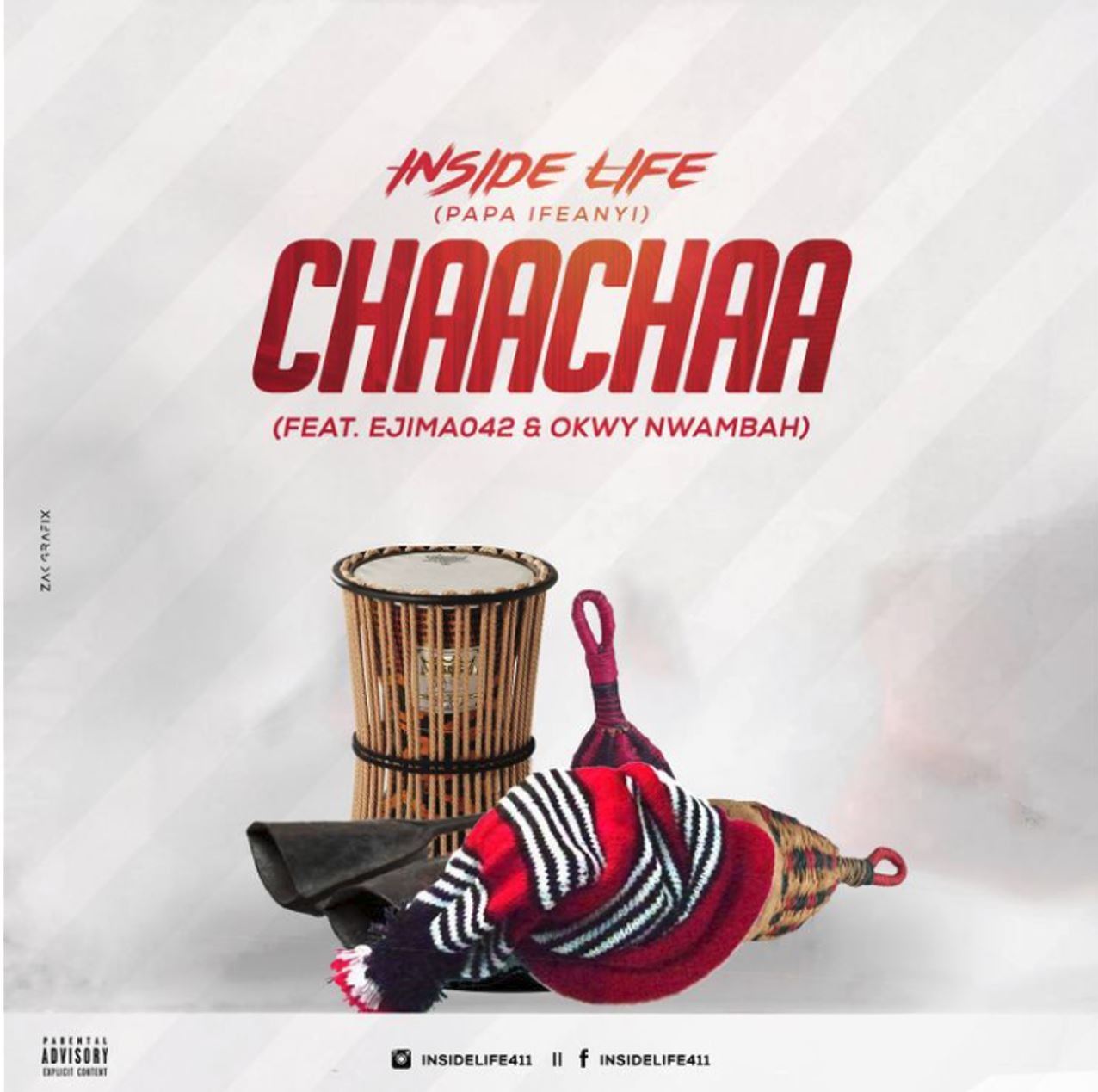 Inside Life – Chaachaa ft Ejima 042 & Okwy Nwambah