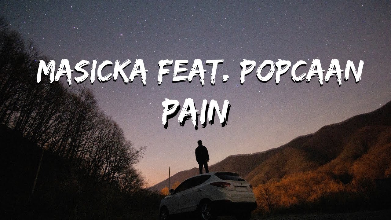Masicka — Pain ft. Popcaan