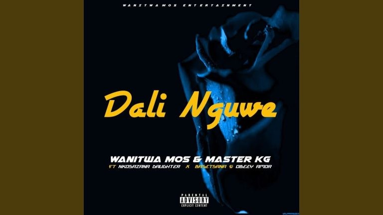 Wanitwa Mos & Master KG – Dali Nguwe ft. Nkosazana Daughter, Basetsana & Obeey AmorWanitwa Mos & Master KG – Dali Nguwe ft. Nkosazana Daughter, Basetsana & Obeey Amor