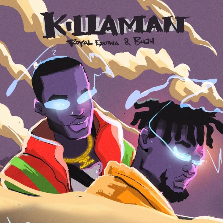 Royal Ezenwa & BNXN (Buju) – Killaman
