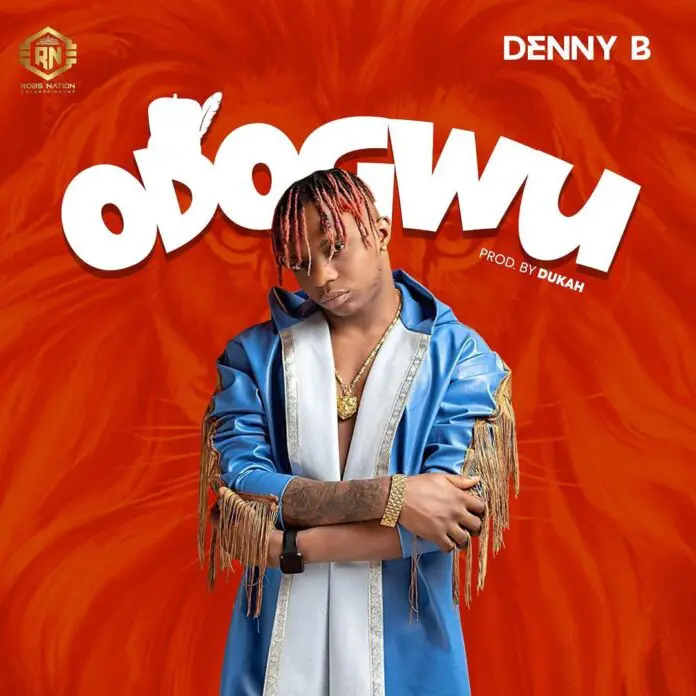 Denny B – Odogwu