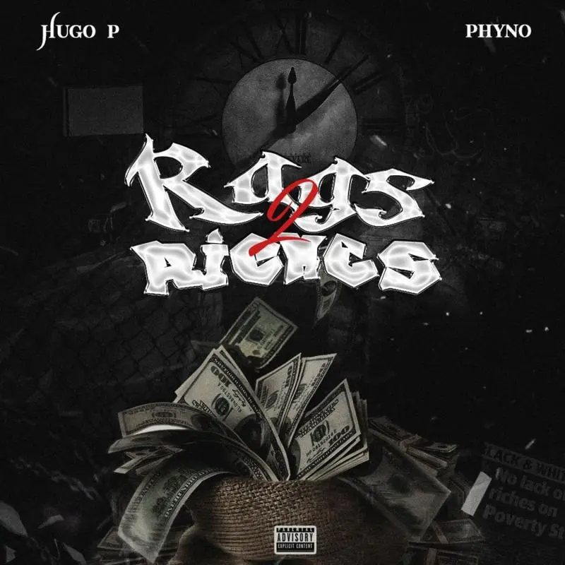 Hugo P – Rags To Riches ft. Phyno