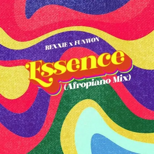 Rexxie x Funwon – Essence (Afropiano Mix)