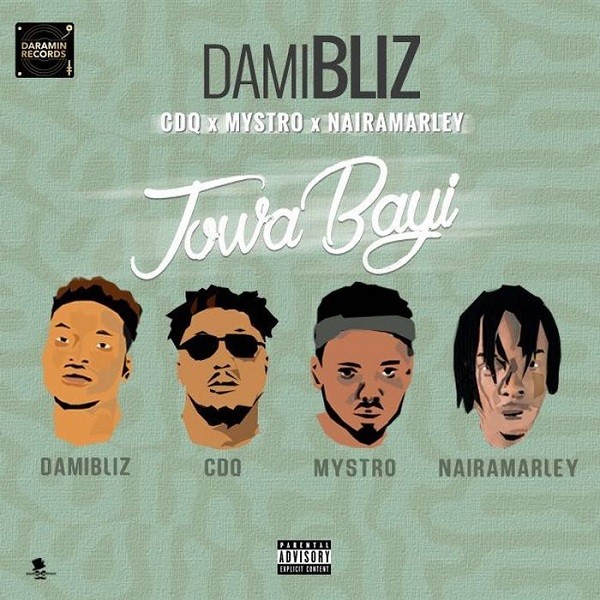 Damibliz – Jowabayi ft Mystro x Naira Marley