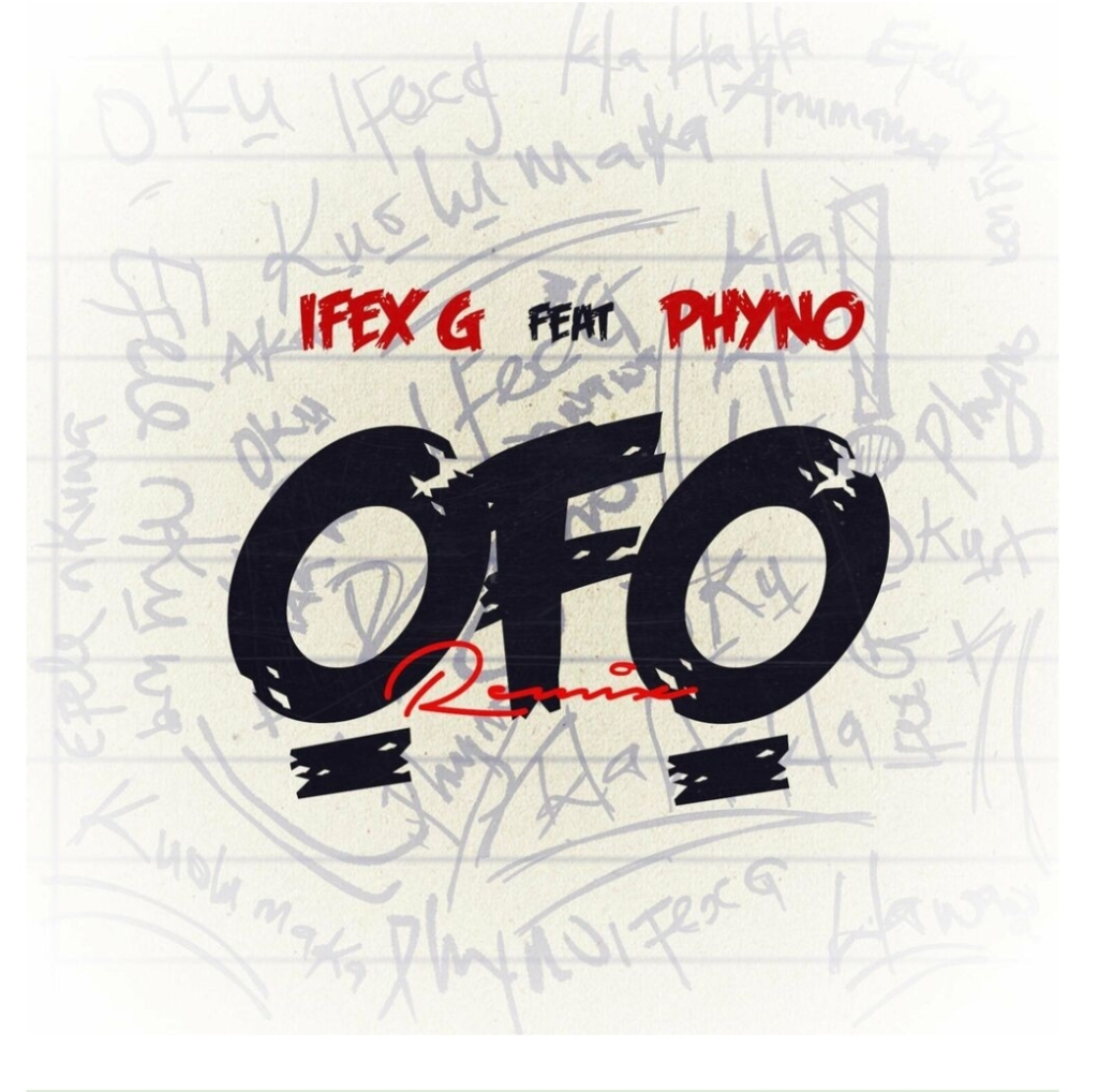 Ifex G ft. Phyno – Ofo (Remix)
