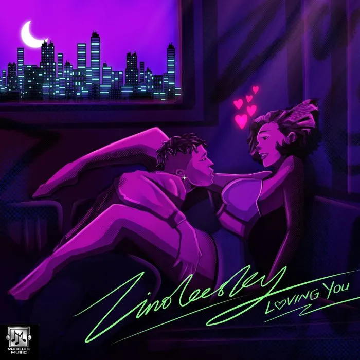 Zinoleesky – Loving You Lyrics