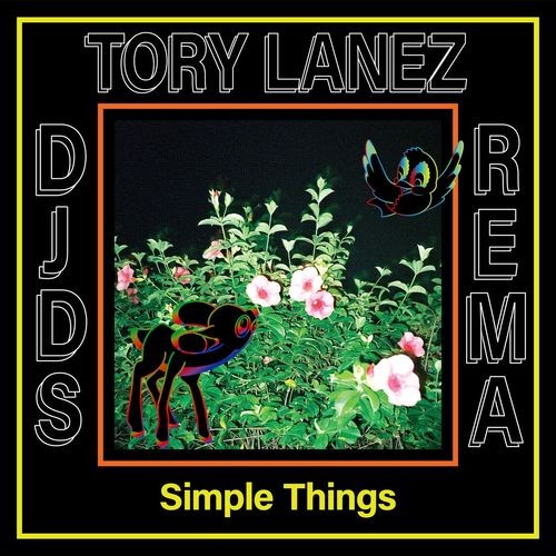 DJDS – Simple Things Ft. Tory Lanez & Rema