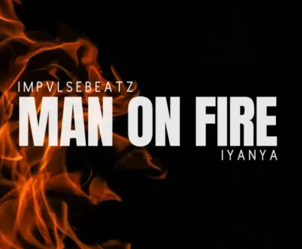Impvlsebeatz ft. Iyanya – Man on Fire