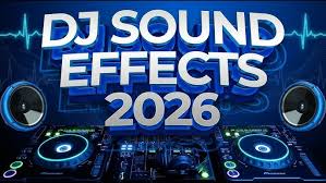 DJ Effect — New Effects 2026
