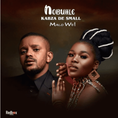 Nobuhle Ft. Kabza De Small – Malo We