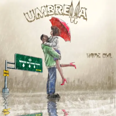 Wande Coal – Umbrella Ft Empire