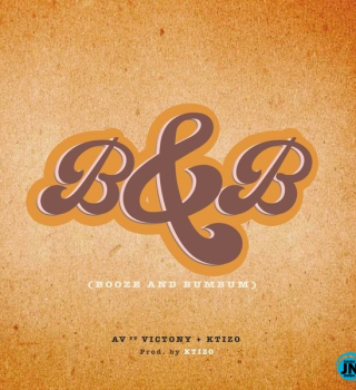 AV – Booze & Bumbum (B&B) Ft. Victony & Ktizo