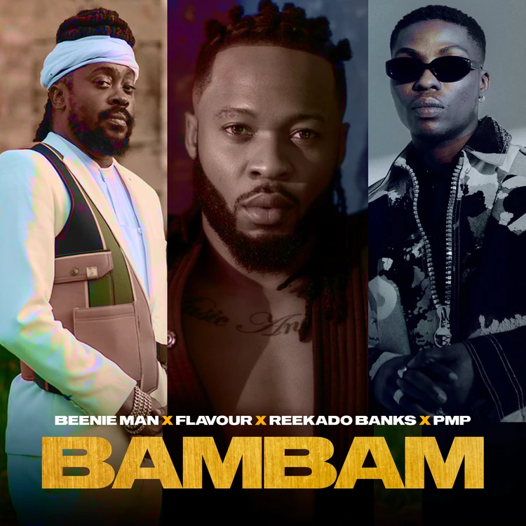 Beenie Man – Bambam ft Flavour, Reekado Banks & PMP