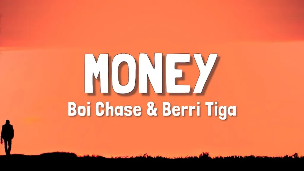 Boi Chase – Money Ft Berri Tiga
