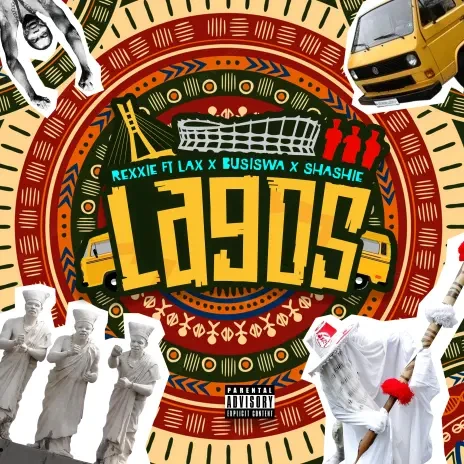 Rexxie – Lagos ft. Busiswa, L.A.X & Shashie