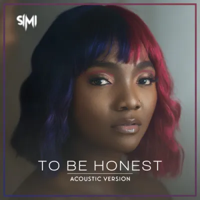 Simi – To Be Honest (Acoustic Version) EP