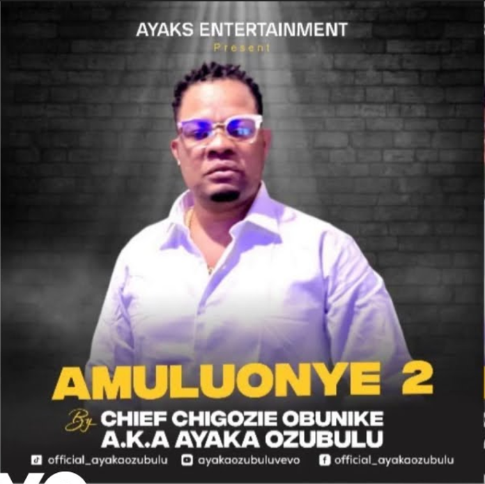 Ayaka Ozubulu – Amuluonye