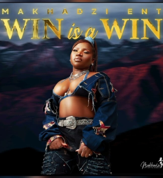 Makhadzi Entertainment – Win is a Win EP