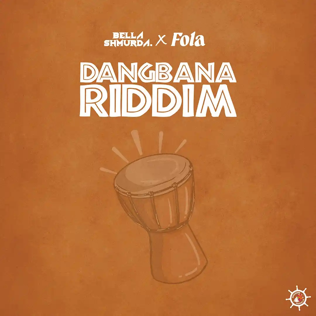 Bella Shmurda – Dangbana Riddim ft. FOLA