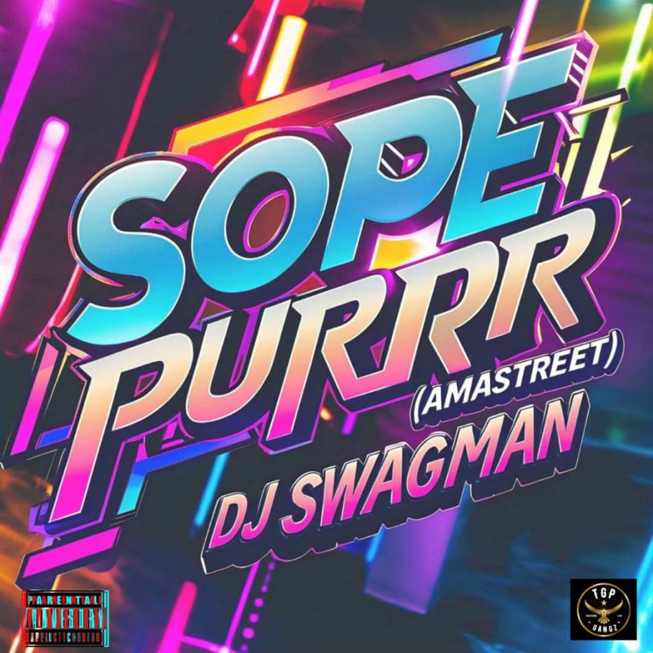 DJ Swagman – Sope Purrr (AmaStreet)
