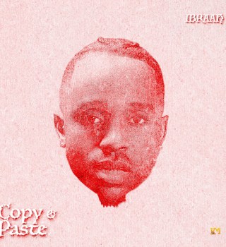 Ibraah – Copy & Paste