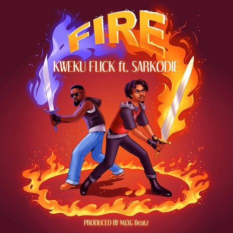 Kweku Flick – Fire Ft Sarkodie