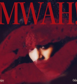 Lojay – Mwah! Ft Odeal