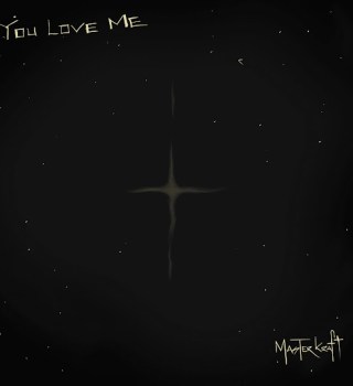 Masterkraft – You Love Me