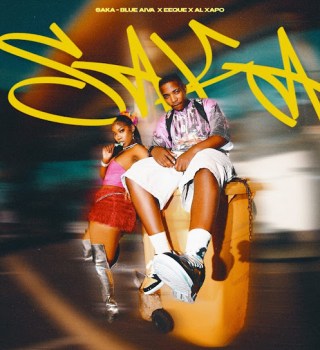 Blue Aiva – SAKA Ft EeQue & Al Xapo