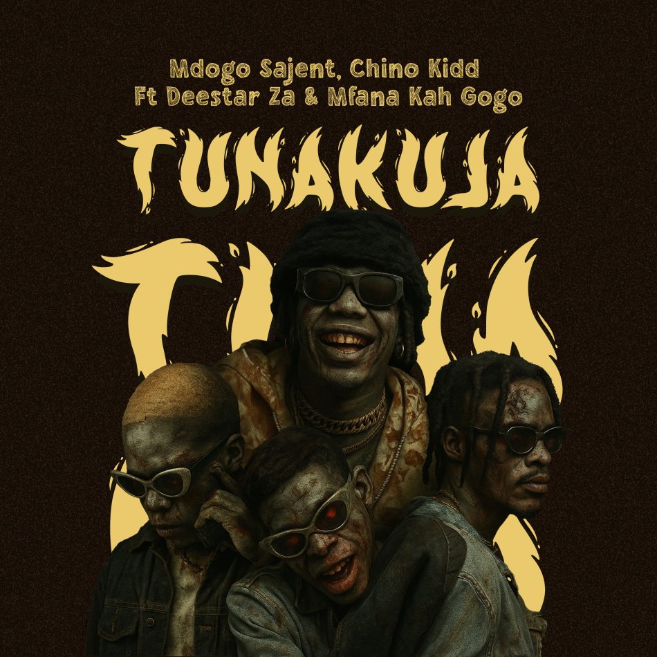 Chino Kidd – Tunakuja Ft Mdogo Sajent, Mfana Kah Gogo &. Deestar ZA