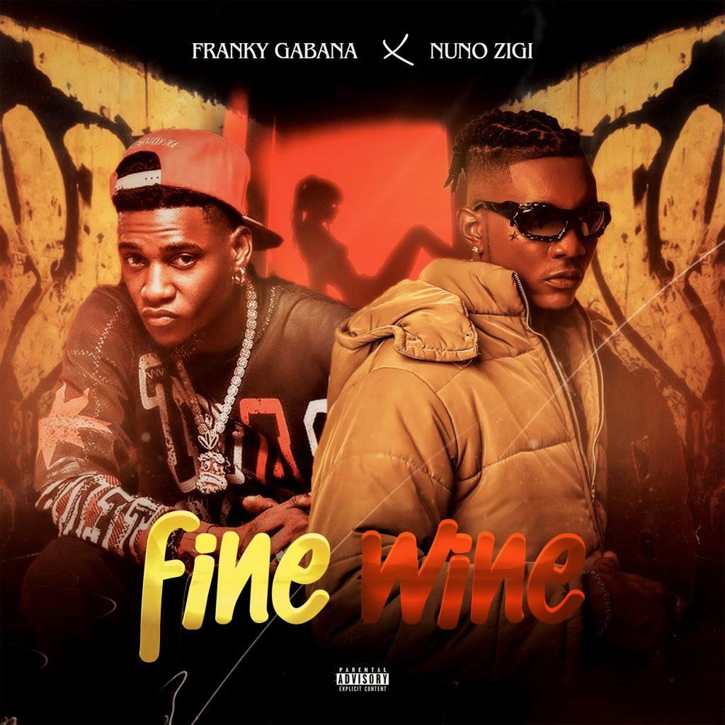Franky Gabana ft Nuno Zigi - Fine Wine