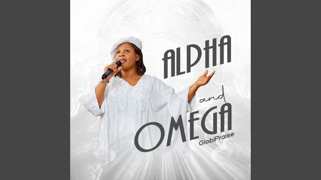 Giobipraise – Alpha And Omega