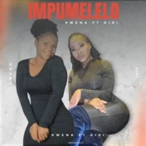 KWENA – Impumelelo Ft. DIDI