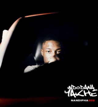 Nandipha808 – Indodana Yakhe EP