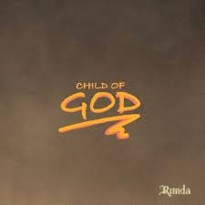 RUNDA – Child of God