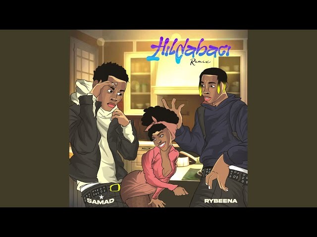 SAMAD – Hildabaci (Remix) Ft. Rybeena
