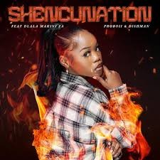 Shencus – Shencunation Ft Proboii, Dishman & Dlala Makini