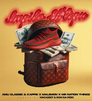 Amu Classic – Impilo Eb'tepu Ft Kappie, Malemon, Mr Nation Thingz, Macasset & Kom da Perc