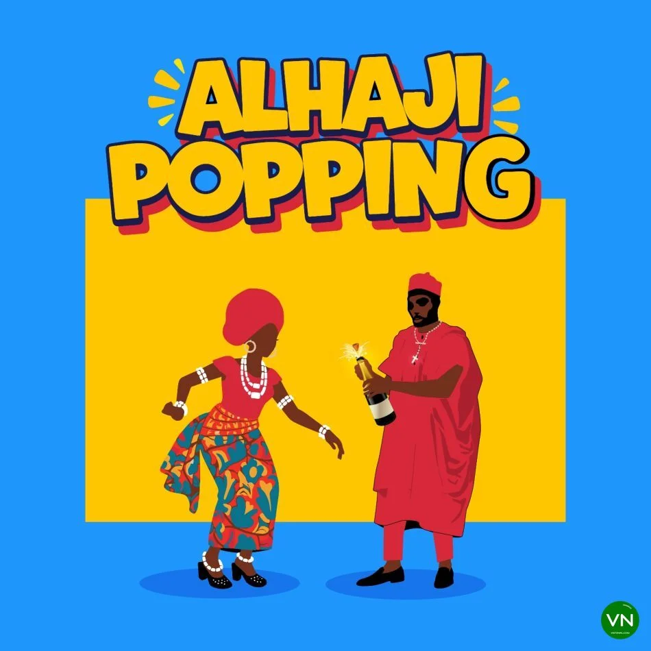Arathejay - Alhaji Popping