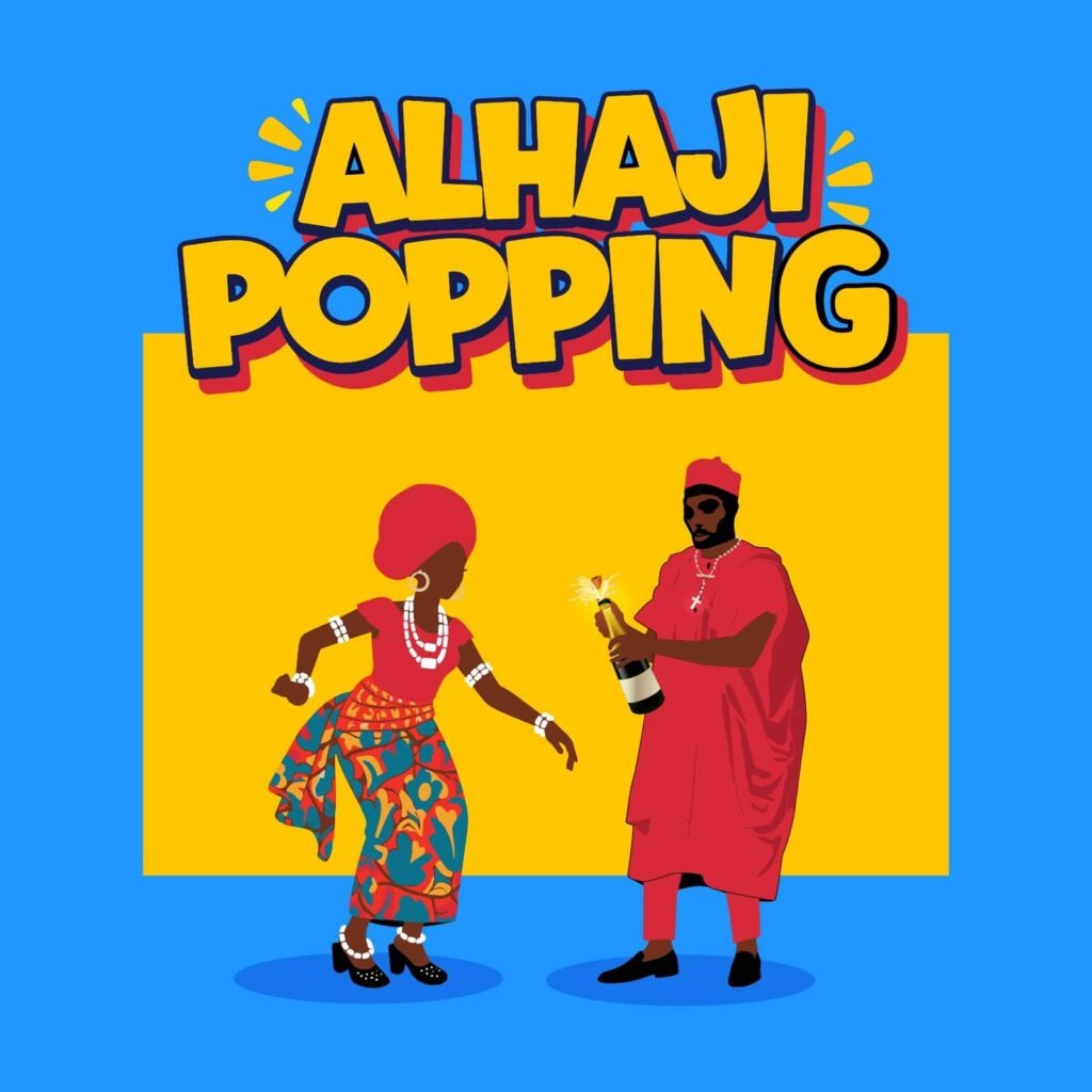 Arathejay – Alhaji Popping