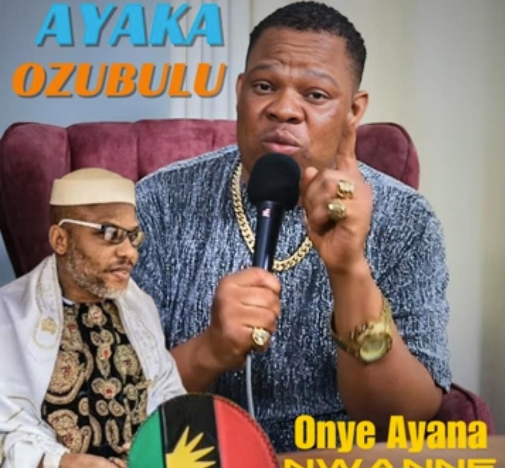 Ayaka Ozubulu – Onye Ayana Nwanne (Tribute to Mazi Nnamdi Kanu)
