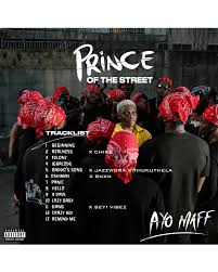 Ayo Maff – Prince of the Street Album (EP)